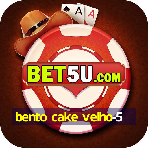 bento cake velho